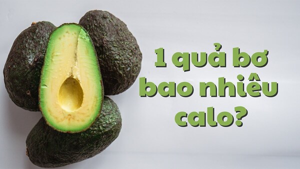 Bơ bao nhiêu calo